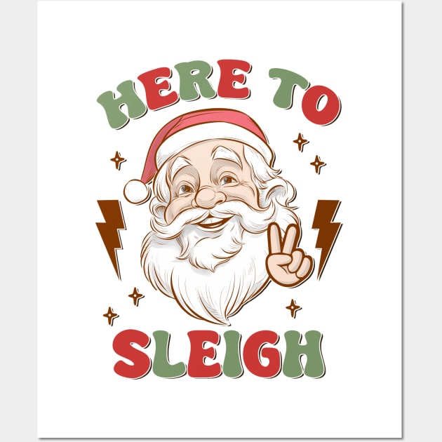 Here to Sleigh Wall Art by MZeeDesigns